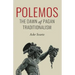 Polemos: The Dawn of Pagan Traditionalism