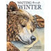 Waiting Through Winter