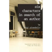 Six Characters in Search of an Author