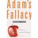 Adam's Fallacy: A Guide to Economic Theology