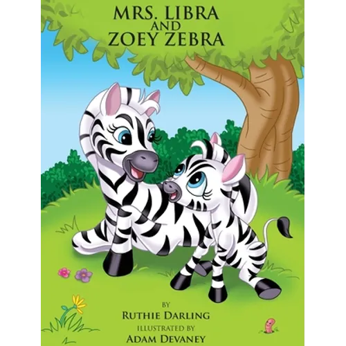 Mrs. Libra and Zoey Zebra