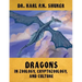 Dragons in Zoology, Cryptozoology, and Culture