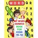 My Word Search Book For Kids 10-12: Fun and Educational Word Search Puzzles, Word for Word Wonder Words Activity for Children 10,11 and 12, Fun Learni