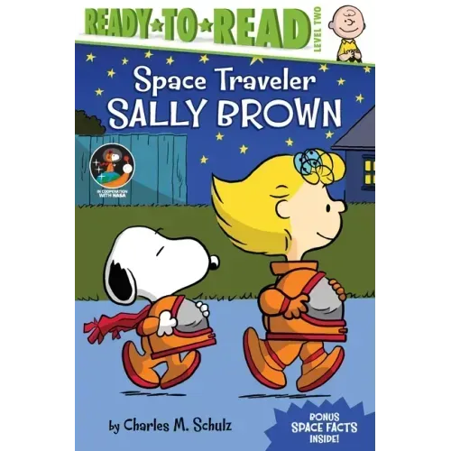 Space Traveler Sally Brown: Ready-To-Read Level 2