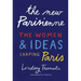 The New Parisienne: The Women & Ideas Shaping Paris