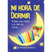 Mi Hora de Dormir (My Bedtime Spanish Edition): Rutinas para Bebes a la Hora de Dormir