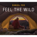 Feel the Wild