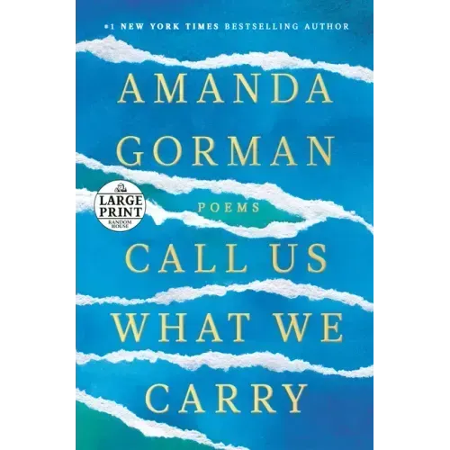 Call Us What We Carry: Poems