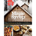 Maple Syrup Cookbook, 3rd Edition: Over 100 Recipes for Breakfast, Lunch & Dinner