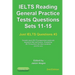 IELTS Reading. General Practice Tests Questions Sets 11-15. Sample mock IELTS preparation materials based on the real exams: Created by IELTS teachers
