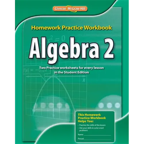 Algebra 2 Homework Practice Workbook