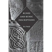 Runes and Runic Inscriptions: Collected Essays on Anglo-Saxon and Viking Runes