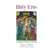 Holy Eros: A Liturgical Theology of the Body