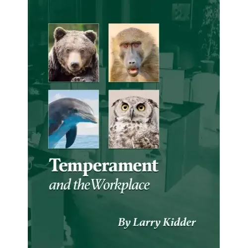 Temperament and the Workplace: Applying Temperament to Successful Workplaces