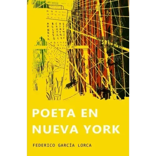 Poeta en Nueva York: (Ilustrado)