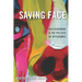Saving Face: Disfigurement and the Politics of Appearance