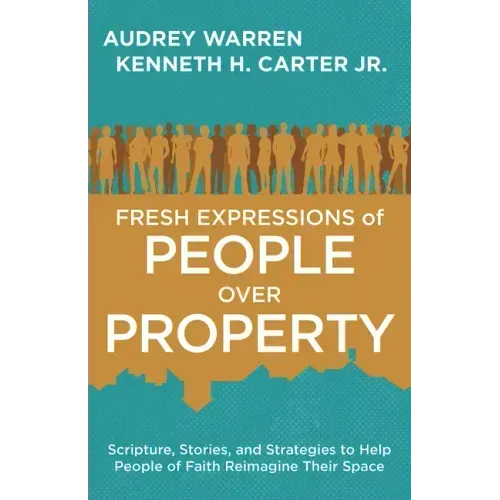Fresh Expressions of People Over Property