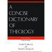 A Concise Dictionary of Theology, Third Edition