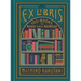Ex Libris: 100+ Books to Read and Reread