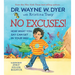 No Excuses!: How What You Say Can Get in Your Way
