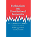 Explorations Into Constitutional Economics