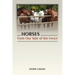 Horses: From Our Side of the Fence