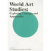 World Art Studies: Exploring Concepts and Approaches