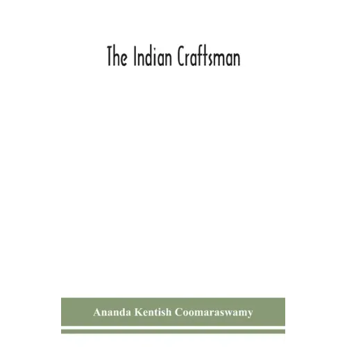 The Indian craftsman