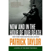 Now and in the Hour of Our Death: A Novel of the Irish Troubles