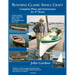 Building Classic Small Craft: Complete Plans and Instructions for 47 Boats