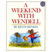 A Weekend with Wendell