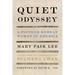 Quiet Odyssey: A Pioneer Korean Woman in America
