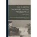 Co. C, 127Th Infantry, in the World War: A Story of the 32Nd Division and a Complete History of the Part Taken by Co. C
