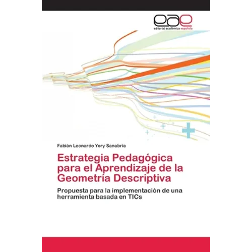 Estrategia Pedagógica para el Aprendizaje de la Geometría Descriptiva