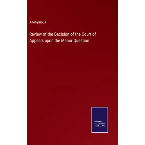 Review of the Decision of the Court of Appeals upon the Manor Question