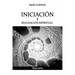 Iniciación y Realización Espiritual