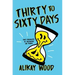Thirty to Sixty Days
