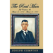 The Real Man: Jeff Compton, Sr. March 10, 1872 - March 18, 1937