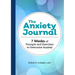 The Anxiety Journal: 7 Weeks of Prompts and Exercises to Overcome Anxiety