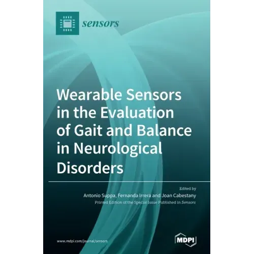 Wearable Sensors in the Evaluation of Gait and Balance in Neurological Disorders