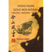 Views from Gold Mountain: History, Memory, Voices
