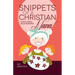 Snippets of a Christian Nana: Humor, Hope and Encouragement