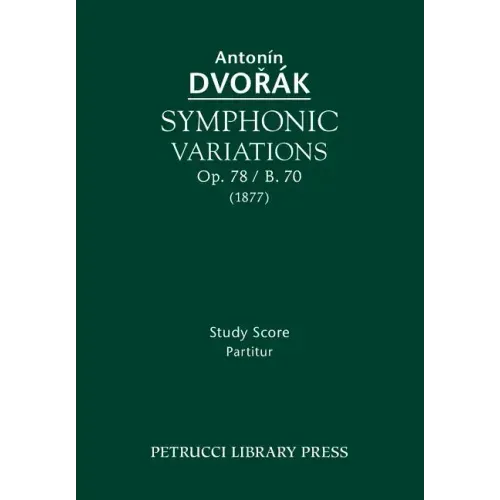 Symphonic Variations, Op.78 / B.70: Study score