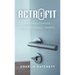 Retrofit: Becoming Complete Through Spiritual Growth