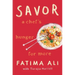 Savor: A Chef's Hunger for More