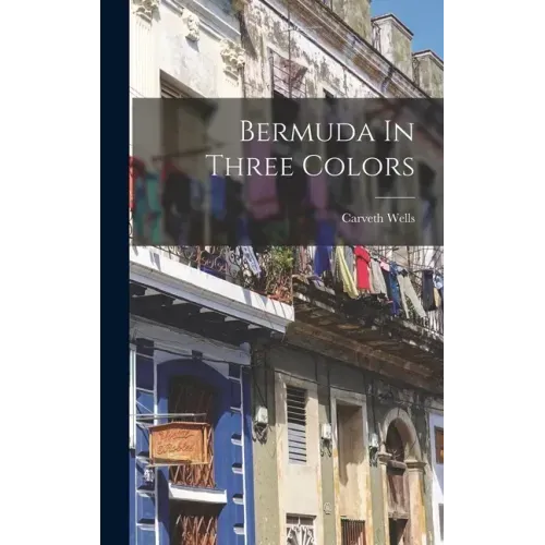Bermuda In Three Colors