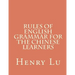 Rules of English Grammar for the Chinese Learners
