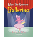 Elise The Unicorn Ballerina: Coloring Book Edition