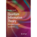 Quantum Information Theory: Mathematical Foundation