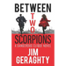 Between Two Scorpions: A Dangerous Clique Novel